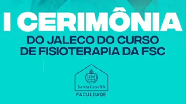 Faculdade Santa Casa realiza cerimônia do jaleco para alunos do curso de Fisioterapia 