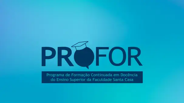 Faculdade Santa Casa lança Programa de Formação Continuada Docente